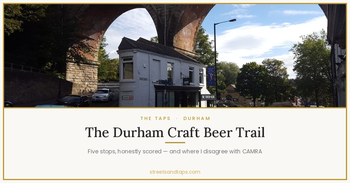 Durham craft beer trail cover — The Station House under the railway viaduct